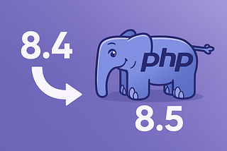 PHP 8.5: Release Date and Features, April 2025