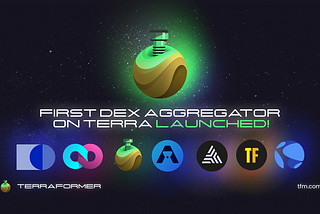 First Aggregated DEX on Terra Launched!