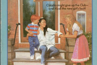 Rereading My Childhood — The Baby-Sitters Club #12: Claudia and the New Girl