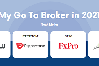 Some of my go to forex brokers in 2021 including Fxview, Pepperstone, and more.