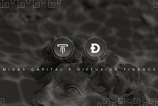 Midas Capital x Diffusion Finance