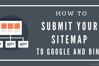 How to Submit a Site to Google and Bing [Step-by-Step Guide]