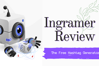 Ingramer Review: The Free Hashtag Generator