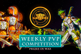 Announcing — Weekly Leaderboards — WAX Prizes