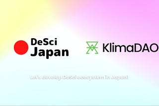 DeSciJapanが、KlimaDAOと1月19日に海外市場におけるDeSciとDAOのユースケースに関するイベントを共催｜KlimaDAOのGiorgio Donà-Danioniが登壇
