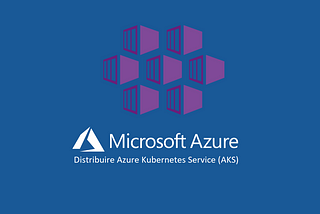 Azure Kubernetes Services ( AKS )