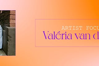 artist interview: valéria van der ko