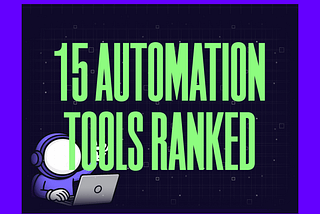 15 Business Process Automation Software Tools