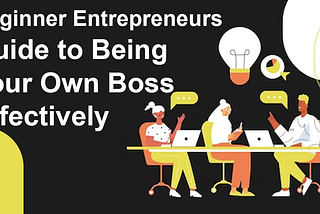 Cameron Zengo — Being Your Own Boss: Tips for Beginner Entrepreneurs