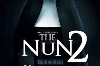 Nun II Movie: A Mixed Bag of Horror Elements That Fails to Deliver on Its Potential