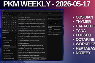 PKM Weekly — 2026–05–17