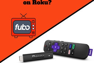 How to sign up for Fubo TV on Roku?