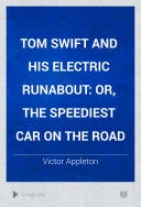 Tom Swift and His Electric Runabout | Cover Image