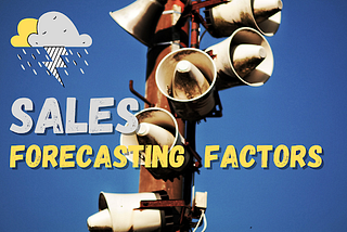 Factors Affecting Sales Forecasting In Sales And Marketing