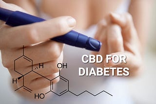CBD May Be A Powerful Tool In Preventing Diabetes