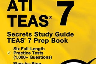 ati-teas-secrets-study-guide-teas-7-prep-book-six-full-length-practice-tests-1000-questions-step-by--1