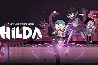 2ª Temporada de Hilda faz espera valer a pena