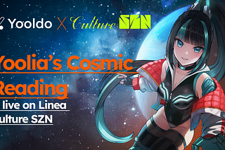 Yoolia’s Cosmic Reading on Linea Culture SZN