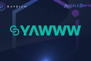 Yawww is Launching on AcceleRaytor