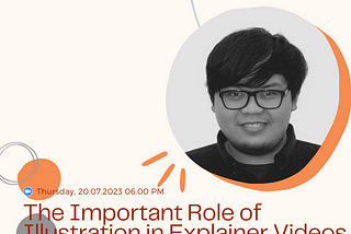 Digitalks #21: The Important Role of Illustrations in an Explainer Video