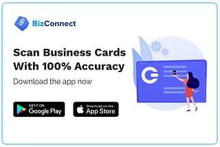 Streamlining Connections: The Power of BizConnect — Your Ultimate Business Card Reader App