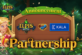 Partnership Announcement: Elpis Battle And KALA Network