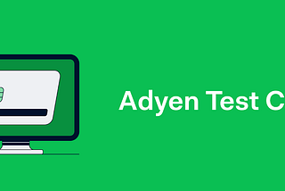 Simplify payment testing with the Adyen Test Cards browser extension