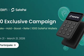 BitFi x SafePal | S0 Exclusive Campaign