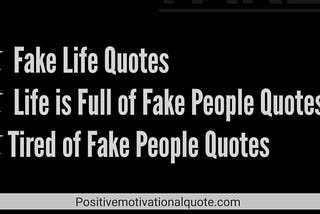 Fake Life People Quotes | Emotional Fake People Quotes