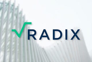 Radix: Redefining the User Experience
