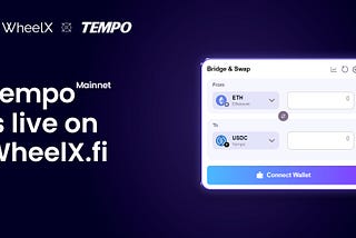 Tempo Mainnet : Payment Revolution with Wheelx Integration