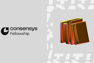 Consensys Fellowship Program