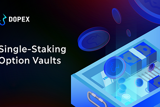 DPX Single Staking Option Vaults