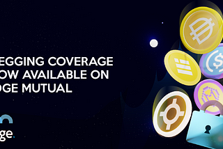 Bridge Mutual Releases De-pegging Coverage