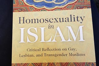 Reclaiming LGBTQ+ Islam — A Radical Theology of Liberation