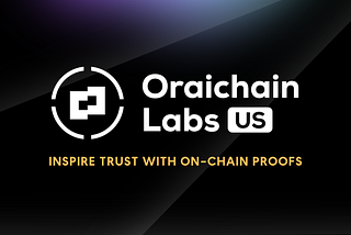 Oraichain Labs US introduces aiProof: Trustworthy Proofs to Improve AI Transparency