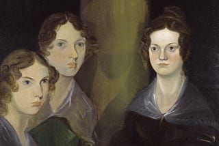 “We Are Three Sisters.” The Legacy of Charlotte, Emily and Anne Brontë