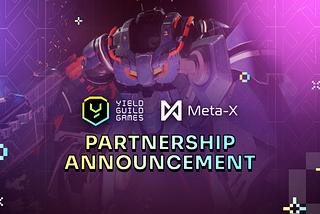 Yield Guild Games Explores More Web3 Gaming Universes with Meta-X Partnership