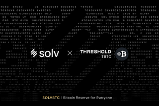 Decentralizing Bitcoin Reserves: tBTC Joins SolvBTC’s Bitcoin Reserve