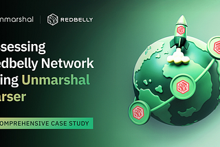 Assessing Redbelly Network Using Unmarshal Parser