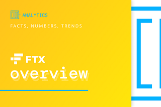 FTX Overview