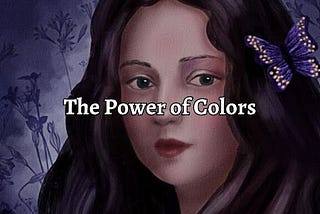 The Power of Colors: How to Use Them to Evoke Emotions in Your Art