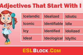 Adjectives That Start With I