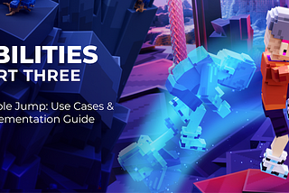 Abilities Part Three: Double Jump Use Cases & Implementation Guide