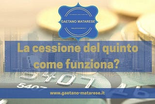 La cessione del quinto come funziona?