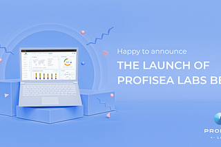 Happy to Announce the Launch of ProfiSea Labs Beta: Next-gen Cloud Management Platform that Will…