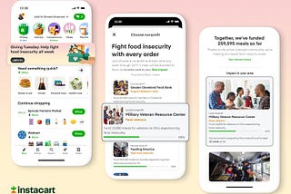 Three screens from the Instacart app highlighting a banner, a list of nonprofits, and a selected nonprofit.