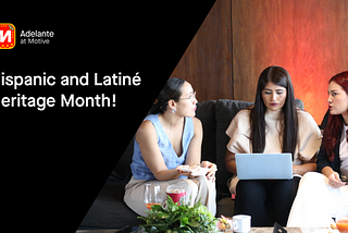 Hispanic and Latiné Heritage Month