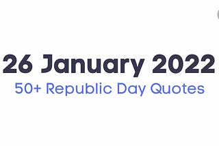 Happy Republic Day quotes | Republic Day Images 2022