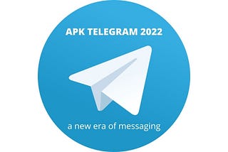 Apk Telegram 2022 Download Latest Version